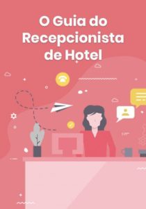 O Guia do Recepcionista de Hotel